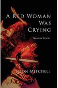 A Red Woman Was Crying