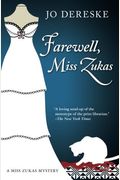 Farewell, Miss Zukas