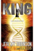 Callsign: King: King - Book I (A Jack Sigler - Chess Team Novella)