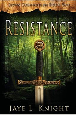 Resistance (Ilyon Chronicles) (Volume 1) Resistance (Ilyon Chronicles) (Volume 1)