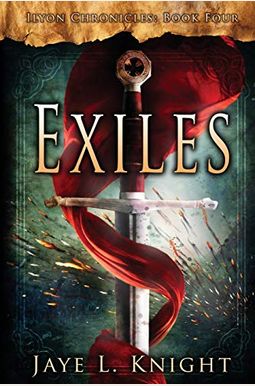 Exiles (Ilyon Chronicles) (Volume 4) Exiles (Ilyon Chronicles) (Volume 4)