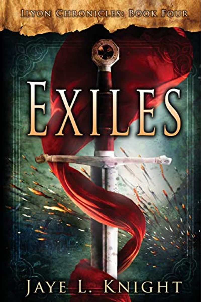 Exiles (Ilyon Chronicles) (Volume 4)