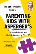 The Don't Freak Out Guide To Parenting Kids With Asperger's