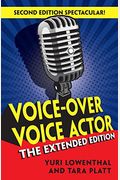 Voice-Over Voice Actor: The Extended Edition