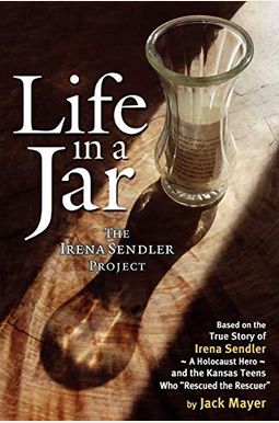 Life In A Jar: The Irena Sendler Project Life In A Jar: The Irena Sendler Project
