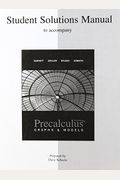 Precalculus Student Solutions Manual: Graphs And Models