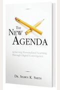 The New Agenda: Achieving Personalized Learni