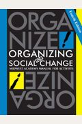 Organizing For Social Change 4th Edition