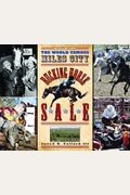 The World Famous Miles City Bucking Horse Sale