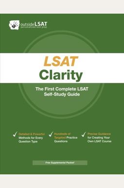 Buy Lsat Clarity: The First Complete Lsat Self-Study Guide. Master The ...