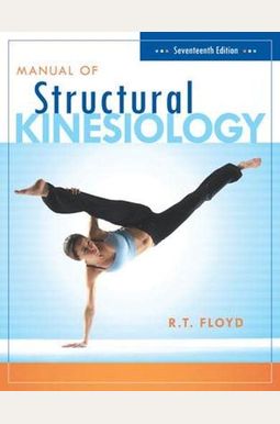 Buy Manual Of Structural Kinesiology Book By: R T Floyd