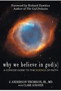 Why We Believe In God(S): A Concise Guide To The Science Of Faith