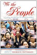We The People: A Concise Introduction To American Politics
