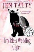 Trouble's Wedding Caper (Familiar Legacy)