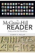 The Mcgraw-Hill Reader: Issues Across The Disciplines