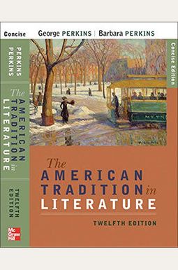 The American Tradition In Literature, Volume 2 The American Tradition In Literature, Volume 2