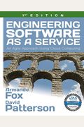 Engineering Software as a Service: An Agile Approach Using Cloud Computing