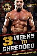 The Dolce Diet: 3 Weeks To Shredded