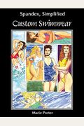 Spandex Simplified: Custom Swimwear