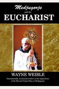 Medjugorje And The Eucharist