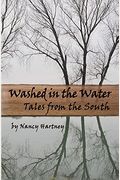 Washed In The Water: Tales From The South