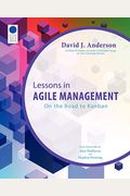 Lessons in Agile Management: On the Road to Kanban