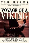 Voyage Of A Viking: How A Man Of Action Can Become A Man Of Grace