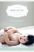 Moms On Call Basic Baby Care 0-6 Months