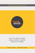 Lead Small: Five Big Ideas Every Small Group Leader Needs To Know