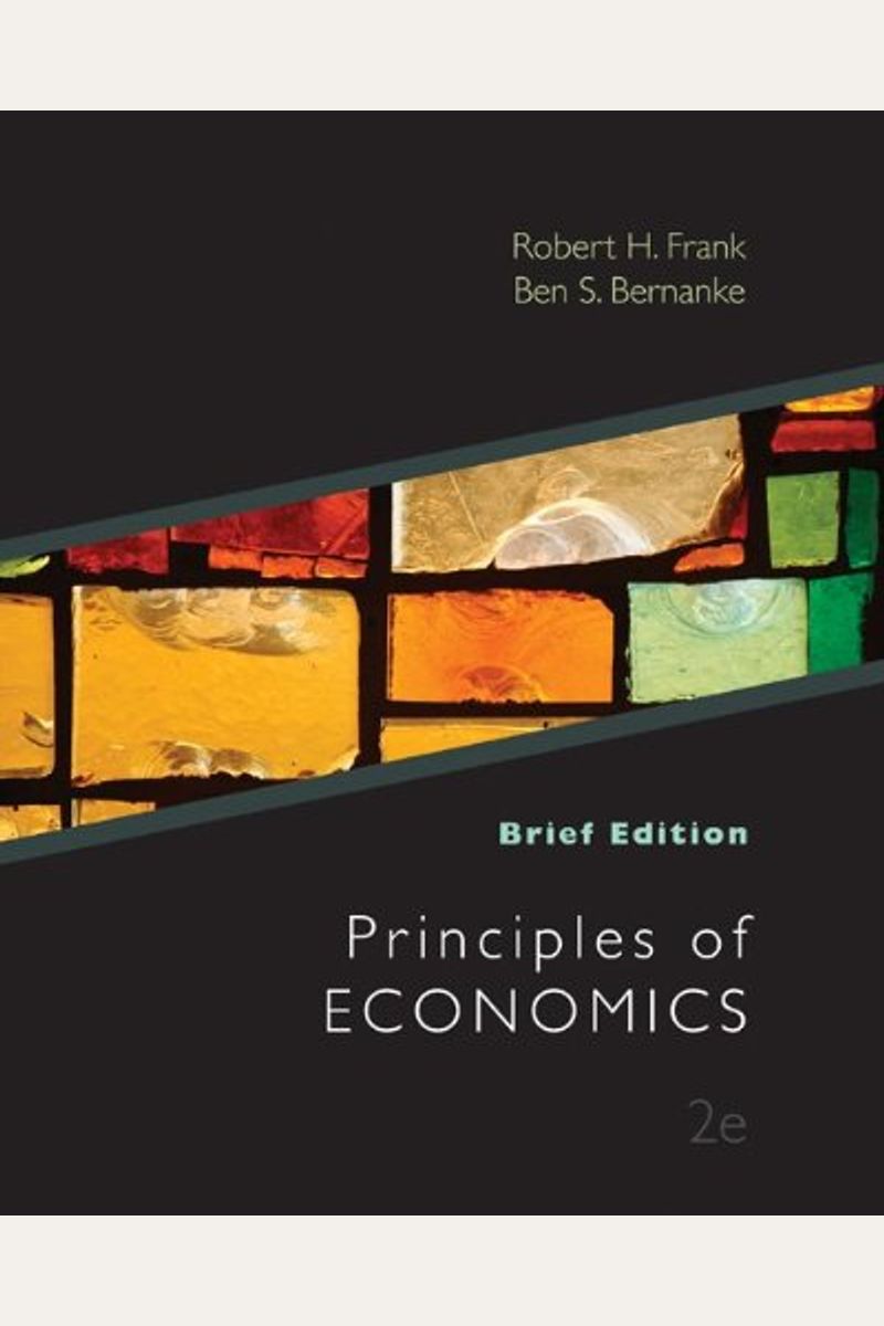 Principles Of Economics, Brief Edition