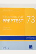 The Official Lsat Preptest 73: (Sept. 2014 Lsat)