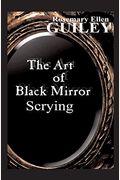 The Art Of Black Mirror Scrying