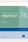 The Official Lsat Preptest 76: (Oct. 2015 Lsat)