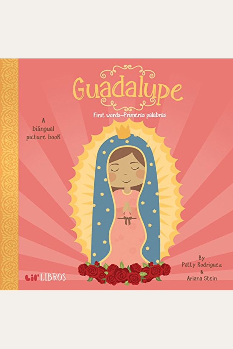 Guadalupe: First Words-Primeras Palabras: First Words - Primeras Palabras