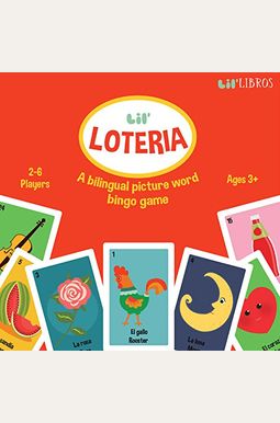 Lil' Loteria: A Bilingual Bingo Game: A Lil' Libros Bilingual Bingo Game Lil' Loteria: A Bilingual Bingo Game: A Lil' Libros Bilingual Bingo Game