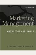 Marketing Management: Knowledge and Skills, 10th Edition