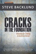 Cracks In The Foundation: Reforming Our Thinking To Accelerate Revival