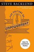 The Culture Of Empowerment: How To Champion People