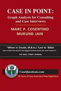 Case In Point: Graph Analysis For Consulting And Case Interviews