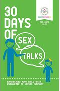 30 Days of Sex Talks for Ages 8-11: Empowering Your Child with Knowledge of Sexual Intimacy