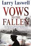 Vows to the Fallen: O'Toole (The Marathon Watch) (Volume 2)