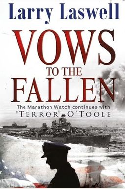 Vows To The Fallen: O'toole (The Marathon Wat Vows To The Fallen: O'toole (The Marathon Wat
