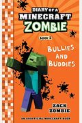 Diary Of A Minecraft Zombie Book 2: Bullies And Buddies (Volume 2)