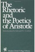 The Rhetoric And Poetics Of Aristotle
