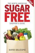 The 2014 North American Sugar Free Shopper's Guide