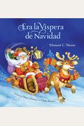 Era La Vispera de Navidad (Twas the Night Before Christmas, Spanish Edition)