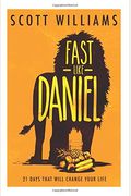Fast Like Daniel: 21 Days That Will Change Your Life