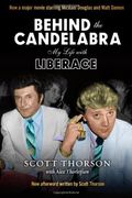 Behind The Candelabra: My Life With Liberace