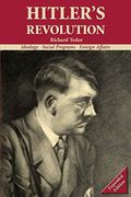 Hitler's Revolution: Ideology, Social Programs, Foreign Affairs
