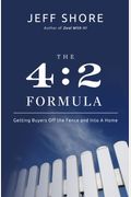 The 4:2 Formula: Getting Buyers Off the Fence and Into a Home